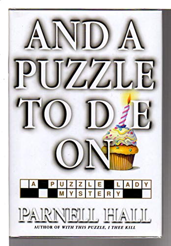 Imagen de archivo de And a Puzzle to Die On: A Puzzle Lady Mystery (Puzzle Lady Mysteries) a la venta por SecondSale