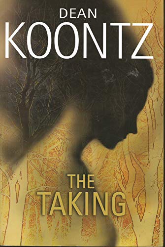 9780553802504: The Taking (Koontz, Dean R.)