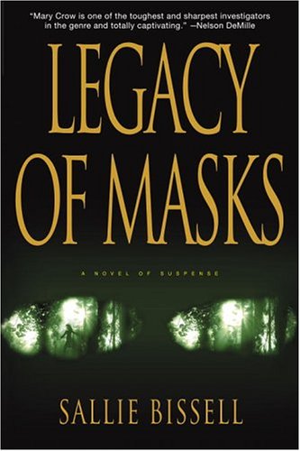 Beispielbild fr Legacy of Masks (Mary Crow) zum Verkauf von Wonder Book