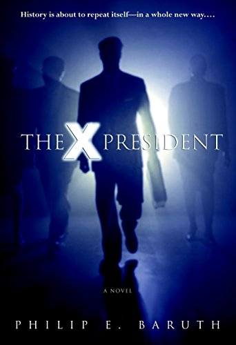 Beispielbild fr The X-President zum Verkauf von More Than Words