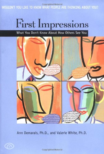 9780553803204: First Impressions: What You Don't Know About How Others See You