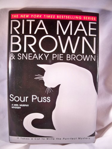 9780553803624: Sour Puss (Mrs. Murphy Mysteries (Hardcover))