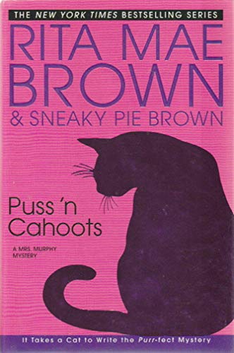 Imagen de archivo de Puss 'n Cahoots: A Mrs. Murphy Mystery (Mrs. Murphy Mysteries) a la venta por Gulf Coast Books