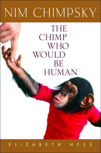 Imagen de archivo de Nim Chimpsky: The Chimp Who Would Be Human a la venta por rarefirsts