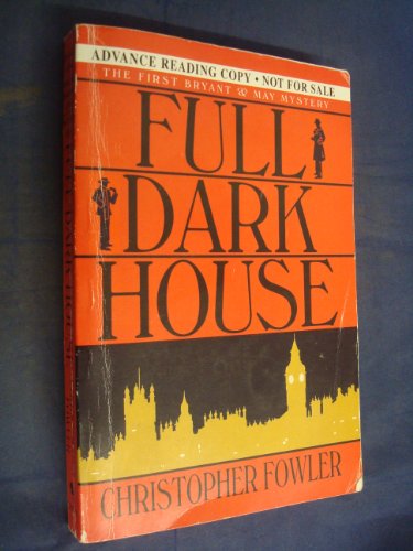 9780553803877: Full Dark House (Bryant & May Mysteries (Hardcover))