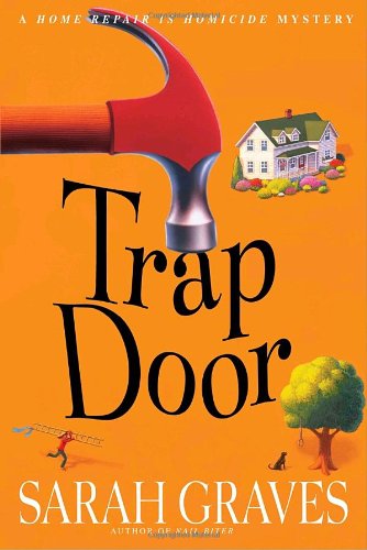 Beispielbild fr Trap Door (Home Repair Is Homicide Mysteries) zum Verkauf von Wonder Book