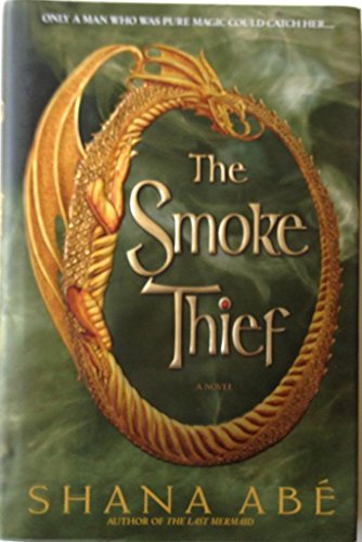 Beispielbild fr The Smoke Thief zum Verkauf von Wonder Book