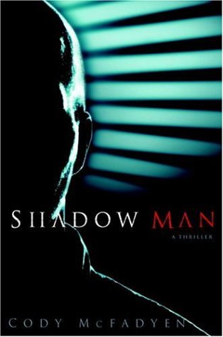 Stock image for Shadow Man: A Thriller for sale by Goodwill of Colorado