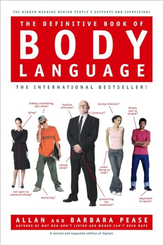 Stock image for The Definitive Book of Body Language: The Hidden Meaning Behind People's Gestures and Expressions for sale by Reliant Bookstore