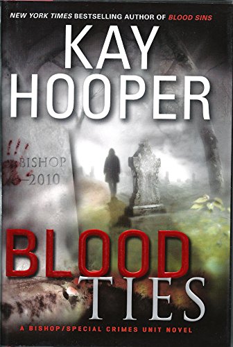 Stock image for Blood Ties: A Bishop/Special Crimes Unit Novel (Bishop/Special Crimes Unit Novels) for sale by Gulf Coast Books