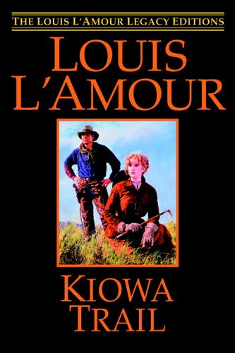 Beispielbild fr Kiowa Trail (The Louis L'amour Legacy Editions) zum Verkauf von ZBK Books