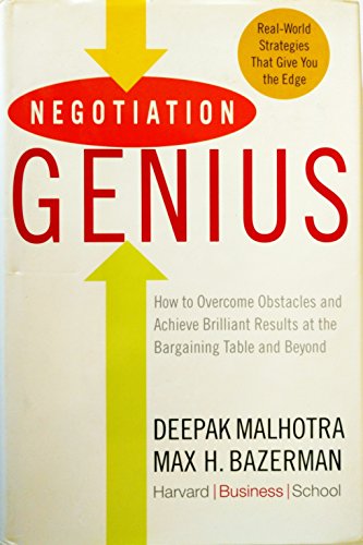 Imagen de archivo de Negotiation Genius: How to Overcome Obstacles and Achieve Brilliant Results at the Bargaining Table and Beyond a la venta por HPB-Red