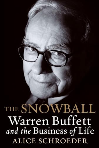 Beispielbild fr SNOWBALL: WARREN BUFFETT AND THE BUSINESS OF LIFE zum Verkauf von WONDERFUL BOOKS BY MAIL