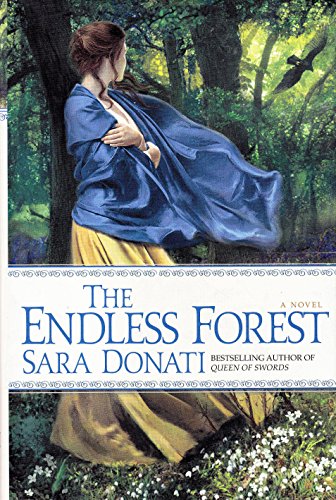 The Endless Forest: A Novel (9780553805260) by Donati, Sara