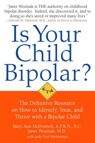 Beispielbild fr Is Your Child Bipolar?: The Definitive Resource on How to Identify, Treat, and Thrive with a Bipolar Child zum Verkauf von Wonder Book