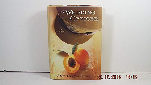 Beispielbild fr The Wedding Officer: A Novel zum Verkauf von SecondSale