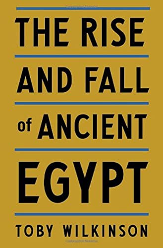 9780553805536: The Rise and Fall of Ancient Egypt