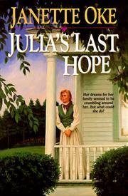 Stock image for Julia's Last Hope for sale by Gulf Coast Books