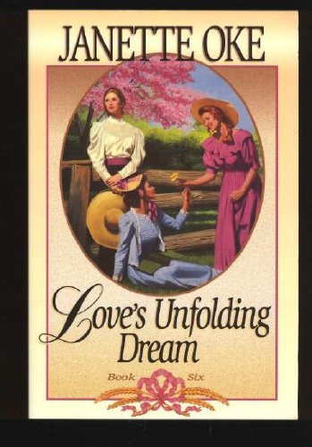 Stock image for Love's Unfolding Dream for sale by Gulf Coast Books