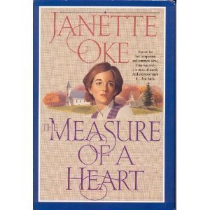 Beispielbild fr The Measure of a Heart (THE JANETTE OKE COLLECTION) zum Verkauf von Better World Books