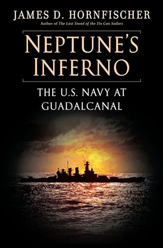 Stock image for Neptune's Inferno: The U.S. Navy at Guadalcanal for sale by Open Books