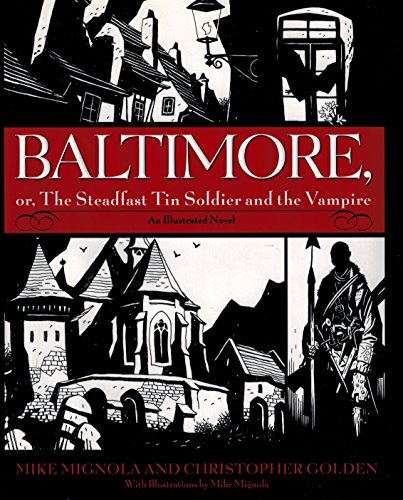 Beispielbild fr Baltimore,: Or, the Steadfast Tin Soldier and the Vampire Special Edition zum Verkauf von Bookmans