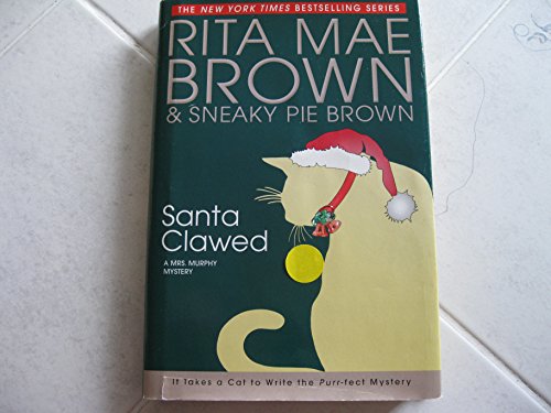 Stock image for Santa Clawed (Mrs. Murphy Mysteries) for sale by SecondSale