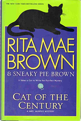 

Cat of the Century: A Mrs. Murphy Mystery [signed]