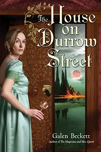 Beispielbild fr The House on Durrow Street (The Magicians and Mrs. Quent) zum Verkauf von Wonder Book