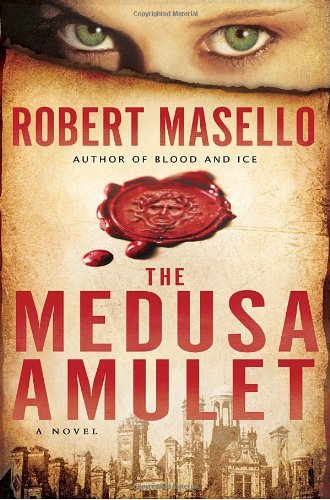 Stock image for The Medusa Amulet: A Novel for sale by Reliant Bookstore