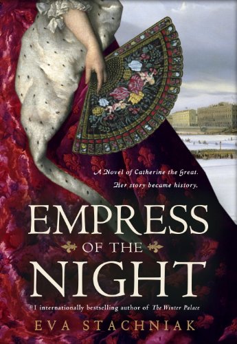 9780553808131: Empress of the Night: A Novel of Catherine the Great