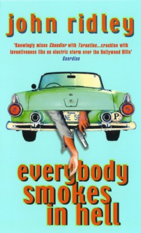 Everybody Smokes in Hell (9780553812152) by Ridley, John