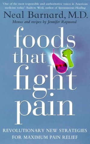 Beispielbild fr Foods That Fight Pain: Revolutionary New Strategies for Maximum Pain Relief zum Verkauf von AwesomeBooks