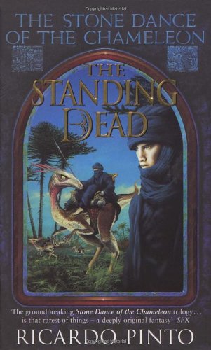 9780553812855: The Standing Dead (The Stone Dance Of The Chameleon)