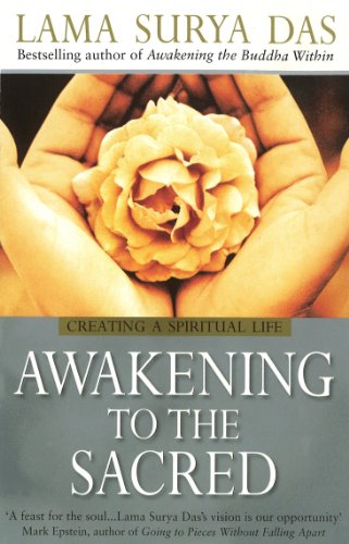 Awakening to the Sacred: Creating a Spiritual Life from Scratch (9780553812954) by [???]