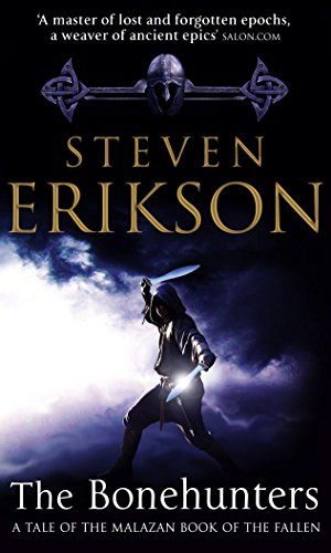 9780553813159: The Bonehunters: Malazan Book Of Fallen 6 (The Malazan Book Of The Fallen, 6)