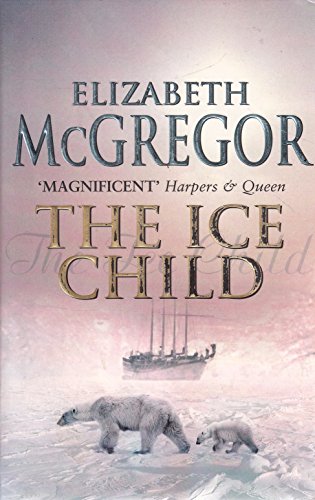 Stock image for The Ice Child for sale by WorldofBooks