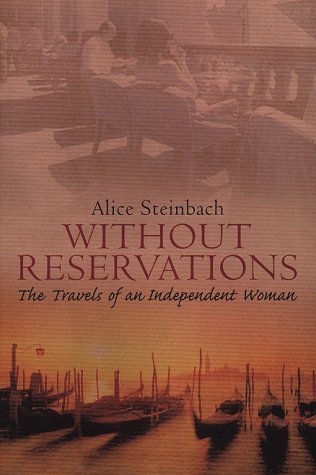 9780553813401: Without Reservations: The Travels of an Independent Woman [Lingua Inglese]