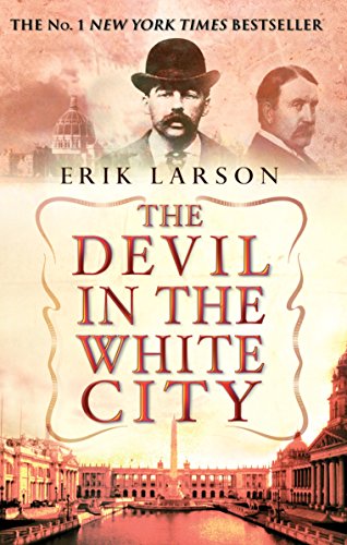 Beispielbild fr The Devil In The White City zum Verkauf von WorldofBooks