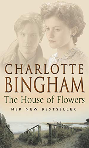 Stock image for The House Of Flowers: (The Eden series:2): a thrilling novel of service, strength and suspicion in wartime Britain from bestselling author C for sale by ThriftBooks-Dallas