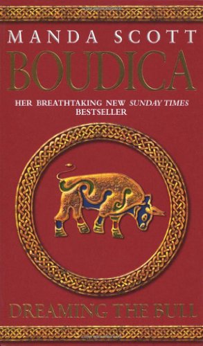 Stock image for Boudica : Dreaming the Bull for sale by SecondSale