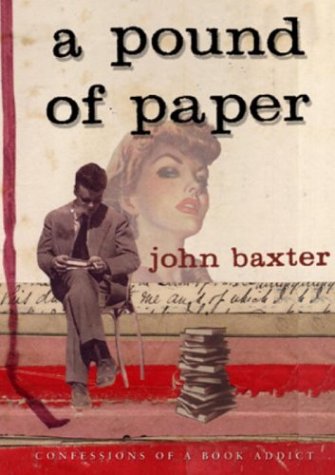 9780553814422: A Pound of Paper: Confessions of a Book Addict