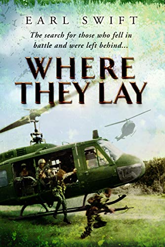 Where They Lay ; The Search for those who Fell in Battle and were Left Behind