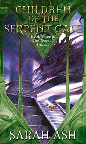 9780553814729: Children Of The Serpent Gate (THE TEARS OF ARTAMON, 3)