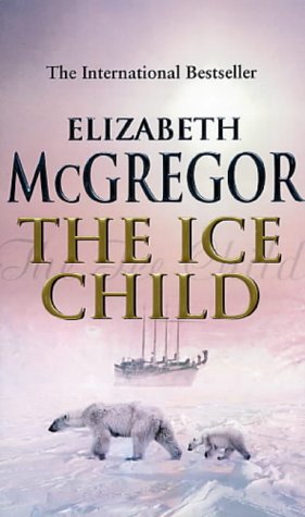 Stock image for Ice Child, the for sale by WorldofBooks