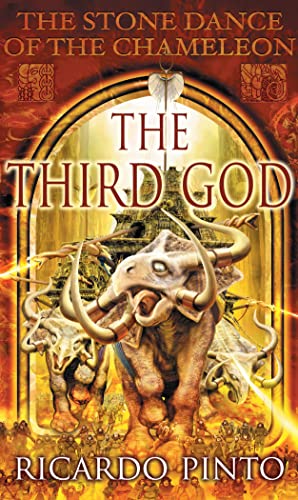 Beispielbild fr The Third God: The Stone Dance of the Chameleon Book 3 zum Verkauf von WorldofBooks