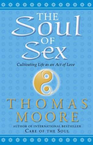 9780553815269: The Soul of Sex