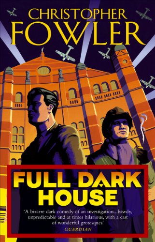 9780553815528: Full Dark House: (Bryant & May Book 1)