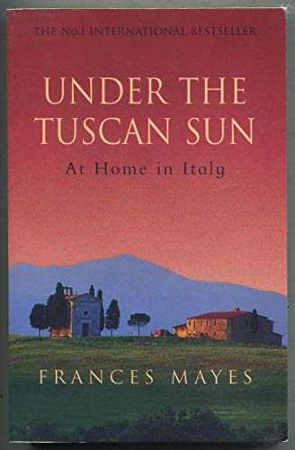 Stock image for Under the Tuscan Sun for sale by Wonder Book