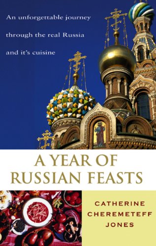 Beispielbild fr A Year Of Russian Feasts zum Verkauf von WorldofBooks
